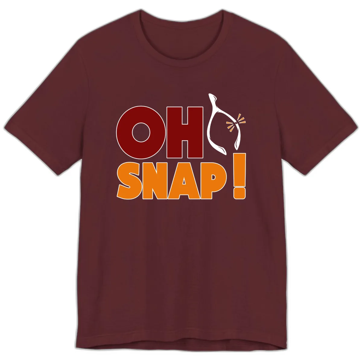 Oh Snap Wishbone Saying Premium T-Shirt in Maroon