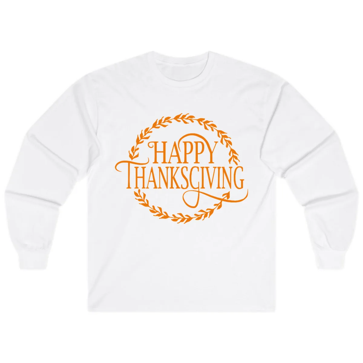 Happy Thanksgiving Wreath Design Long Sleeve in White