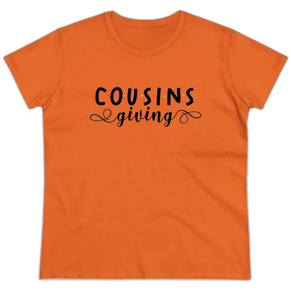 Cousins Giving Family Gathering Ladies Tee in Orange