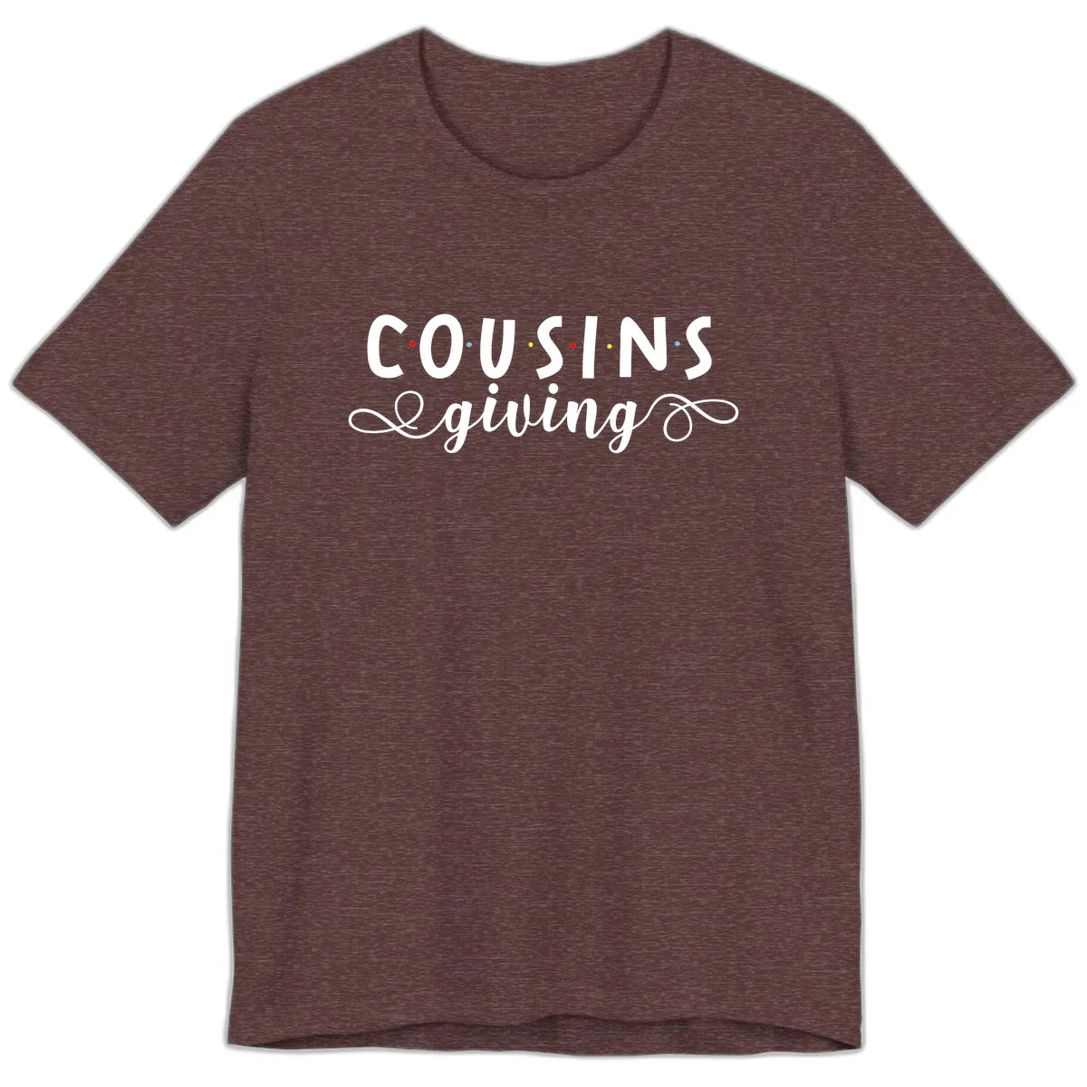 Cousins Giving Family Gathering Premium T-Shirt in Heather Maroon
