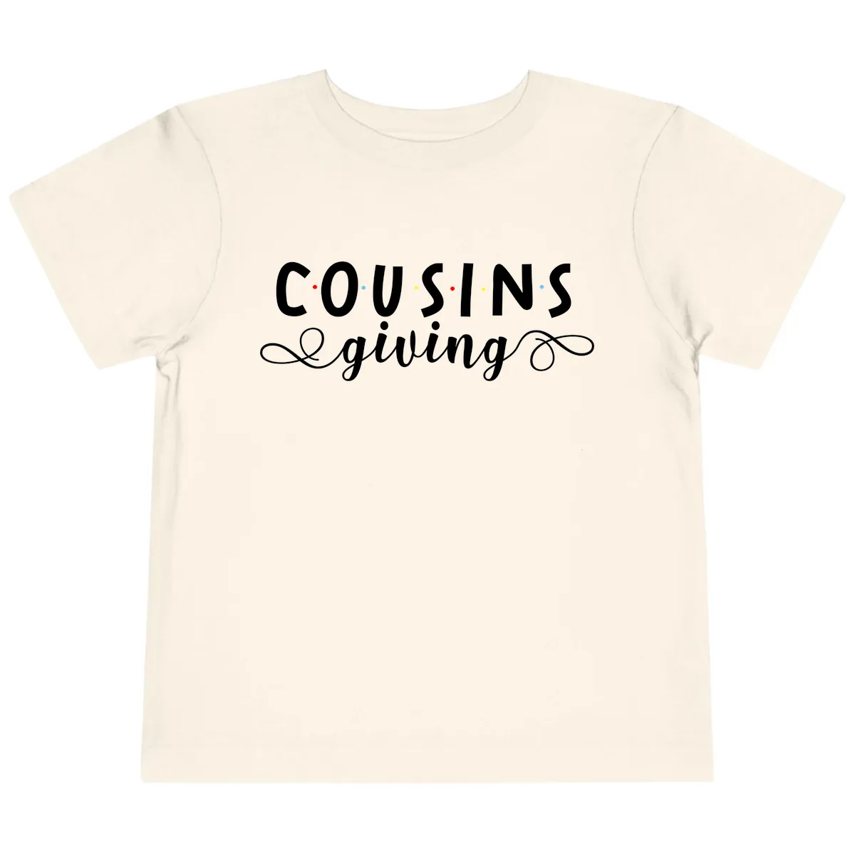 Cousins Giving Family Gathering Toddler T-Shirt in Natural