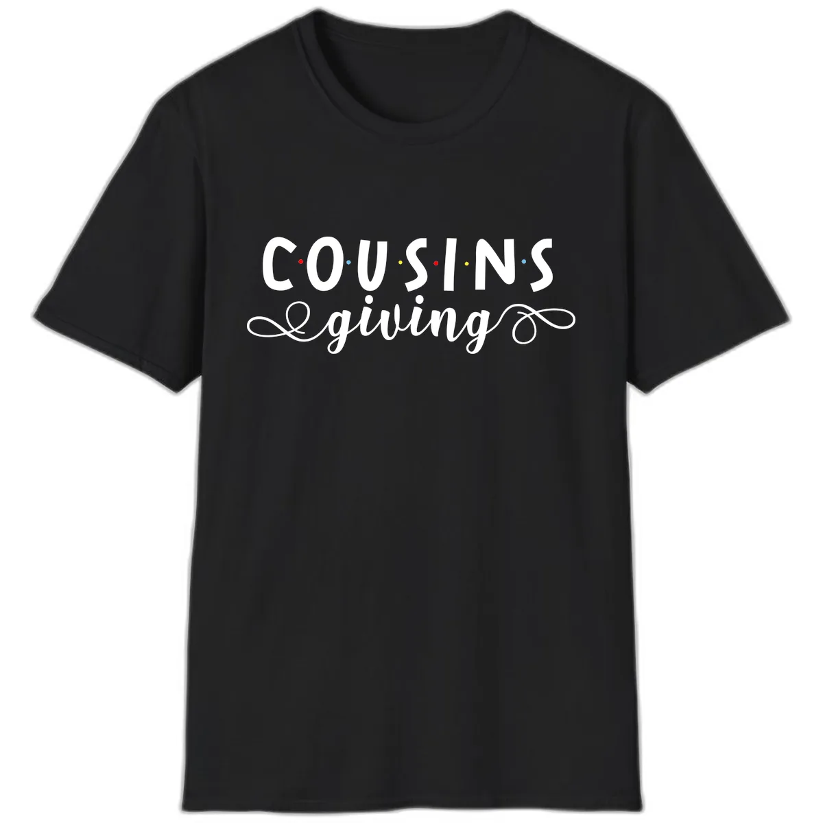 Cousins Giving Family Gathering T-Shirt in Black