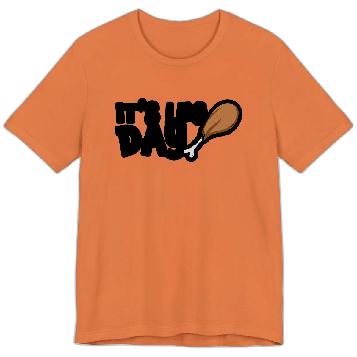 It's Leg Day Funny Chicken Leg Design Premium T-Shirt in Burnt Orange