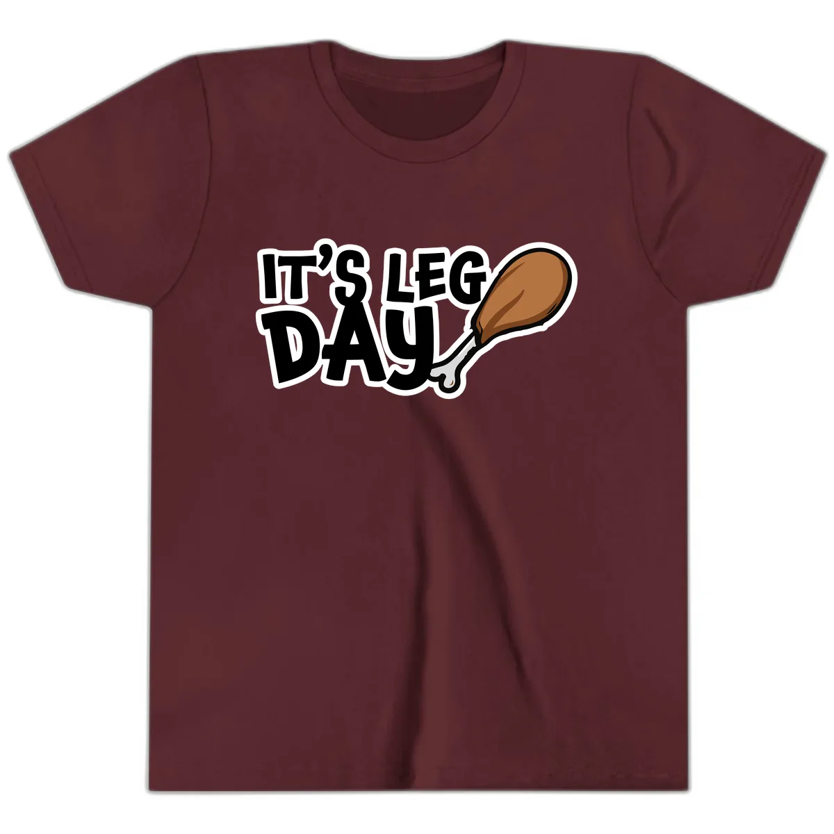 It's Leg Day Funny Chicken Leg Design Youth T-Shirt in Maroon