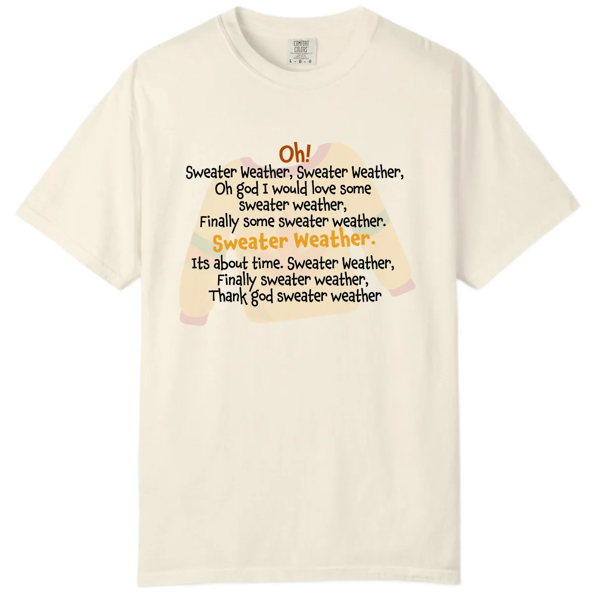 Sweater Weather Song Lyrics Comfort Color in Ivory