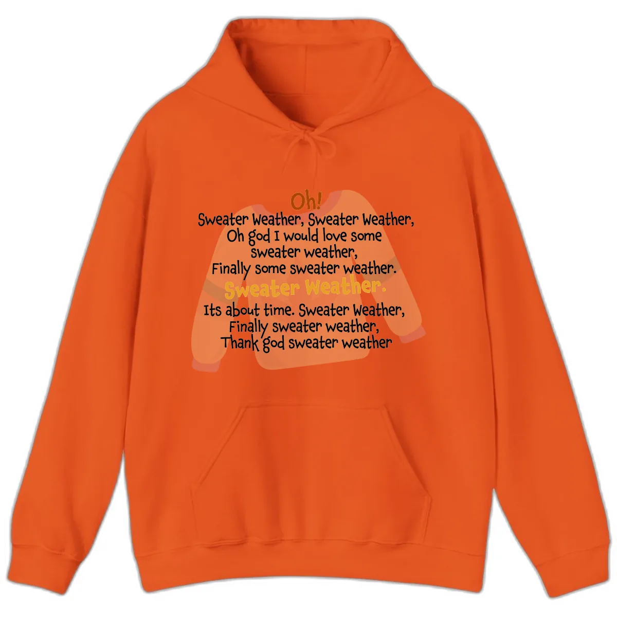 Sweater Weather Song Lyrics Hoodie in Orange