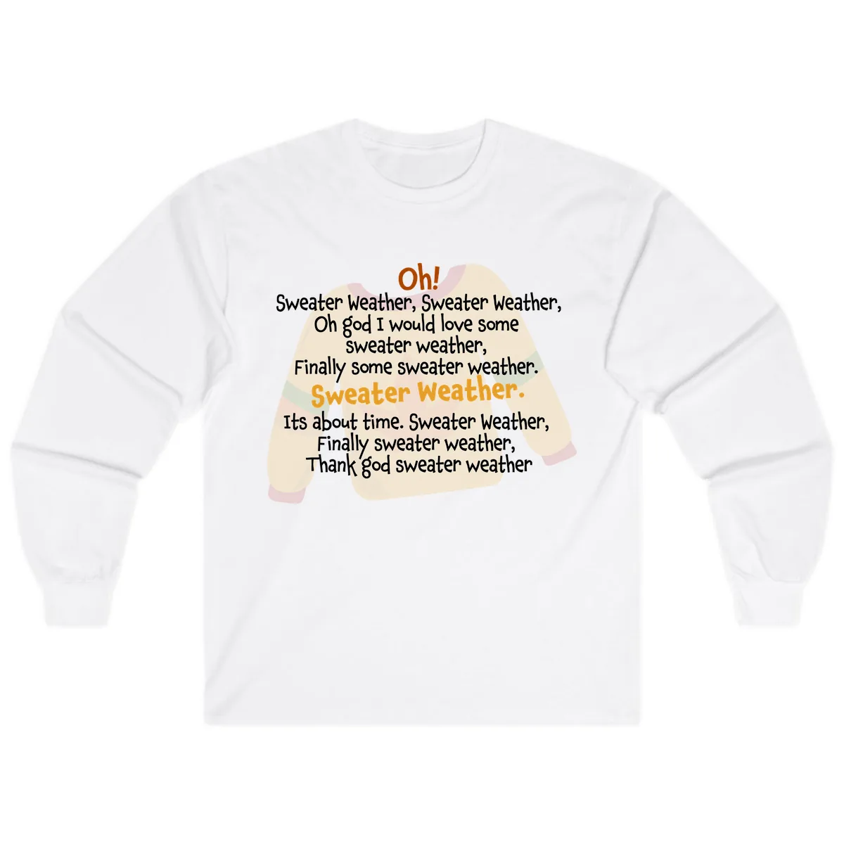 Sweater Weather Song Lyrics Long Sleeve in White