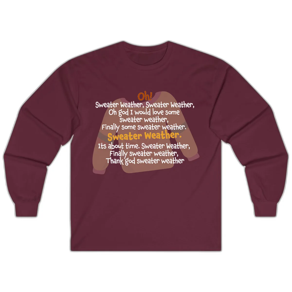 Sweater Weather Song Lyrics Long Sleeve in Maroon
