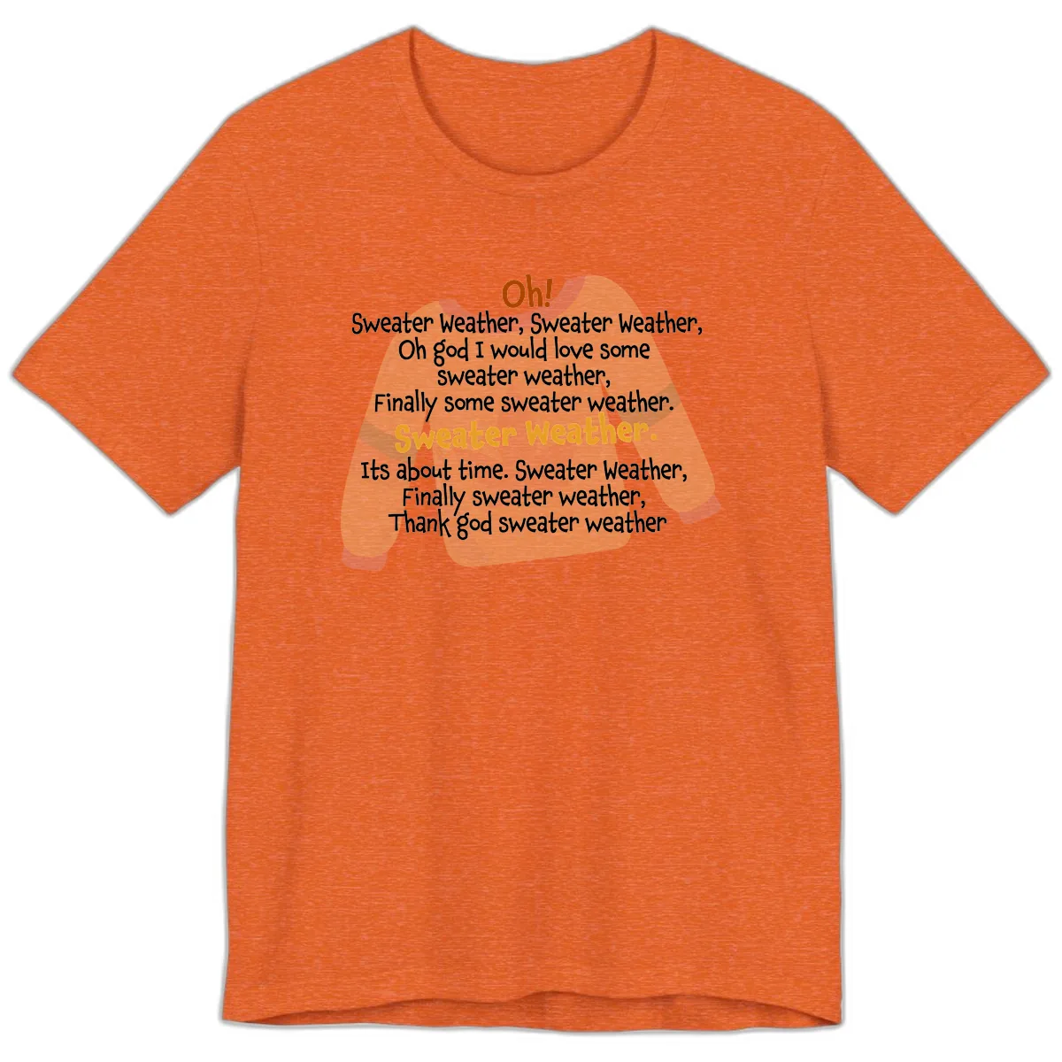 Sweater Weather Song Lyrics Premium T-Shirt in Heather Orange