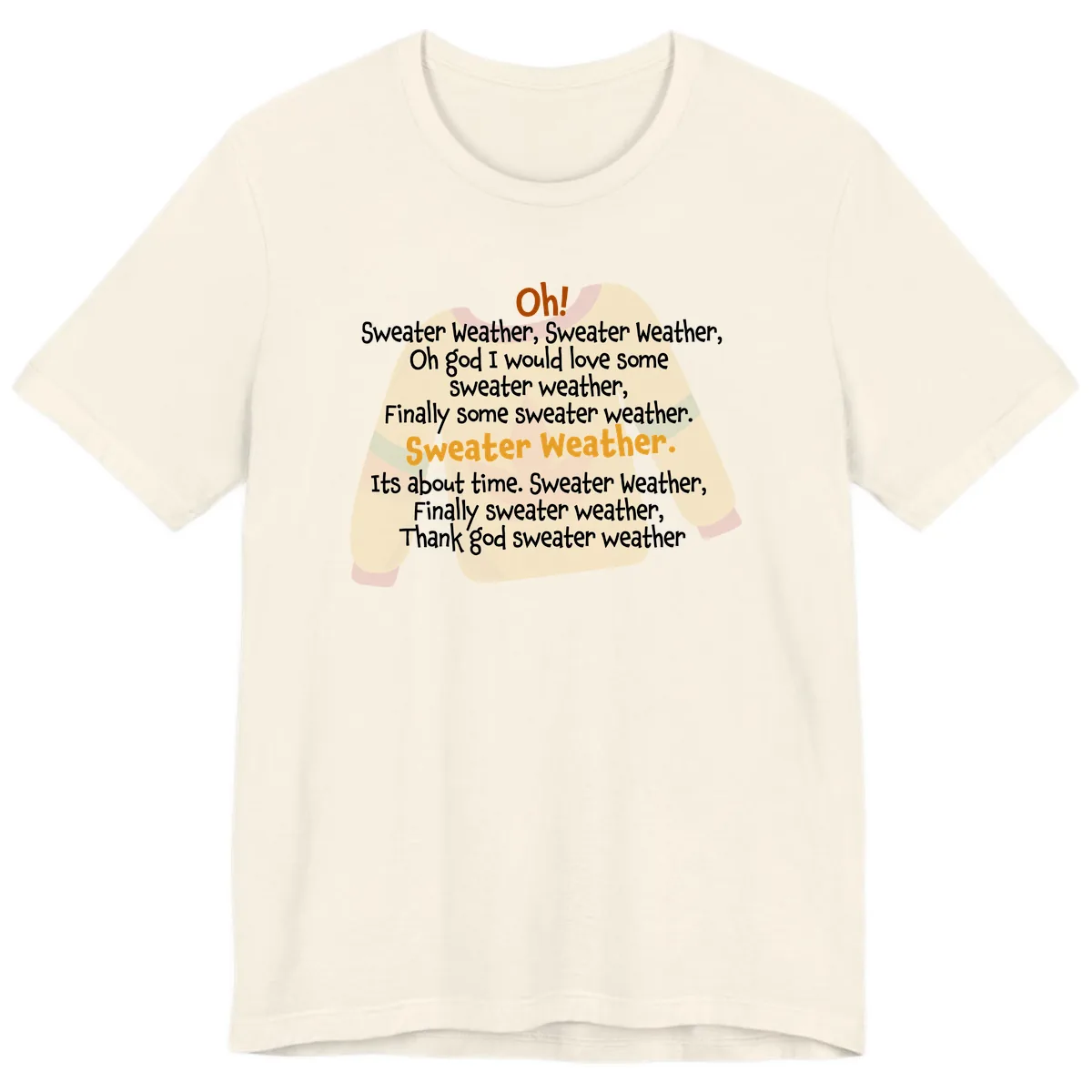 Sweater Weather Song Lyrics Premium T-Shirt in Natural