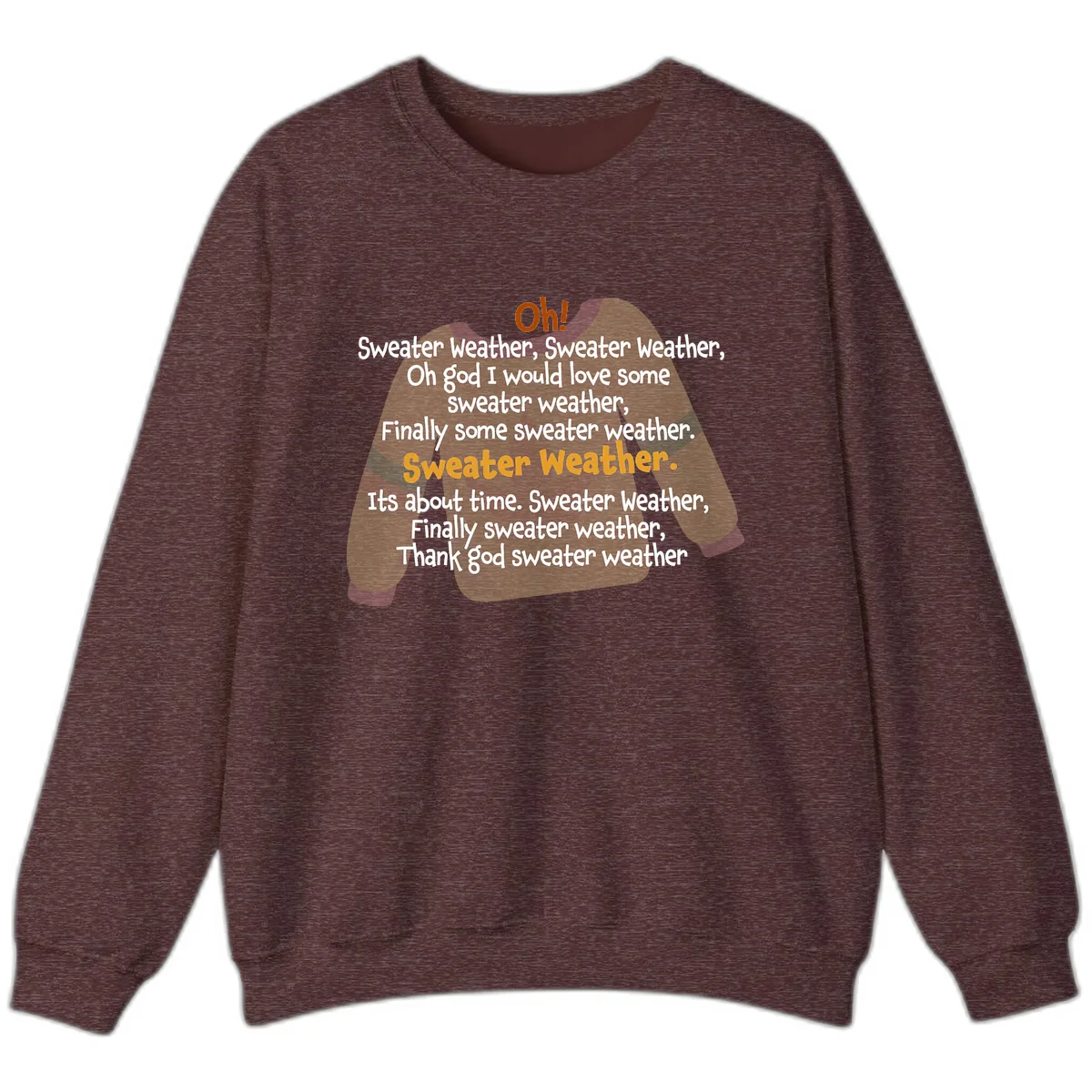 Sweater Weather Song Lyrics Sweatshirt in Heather Sport Dark Maroon