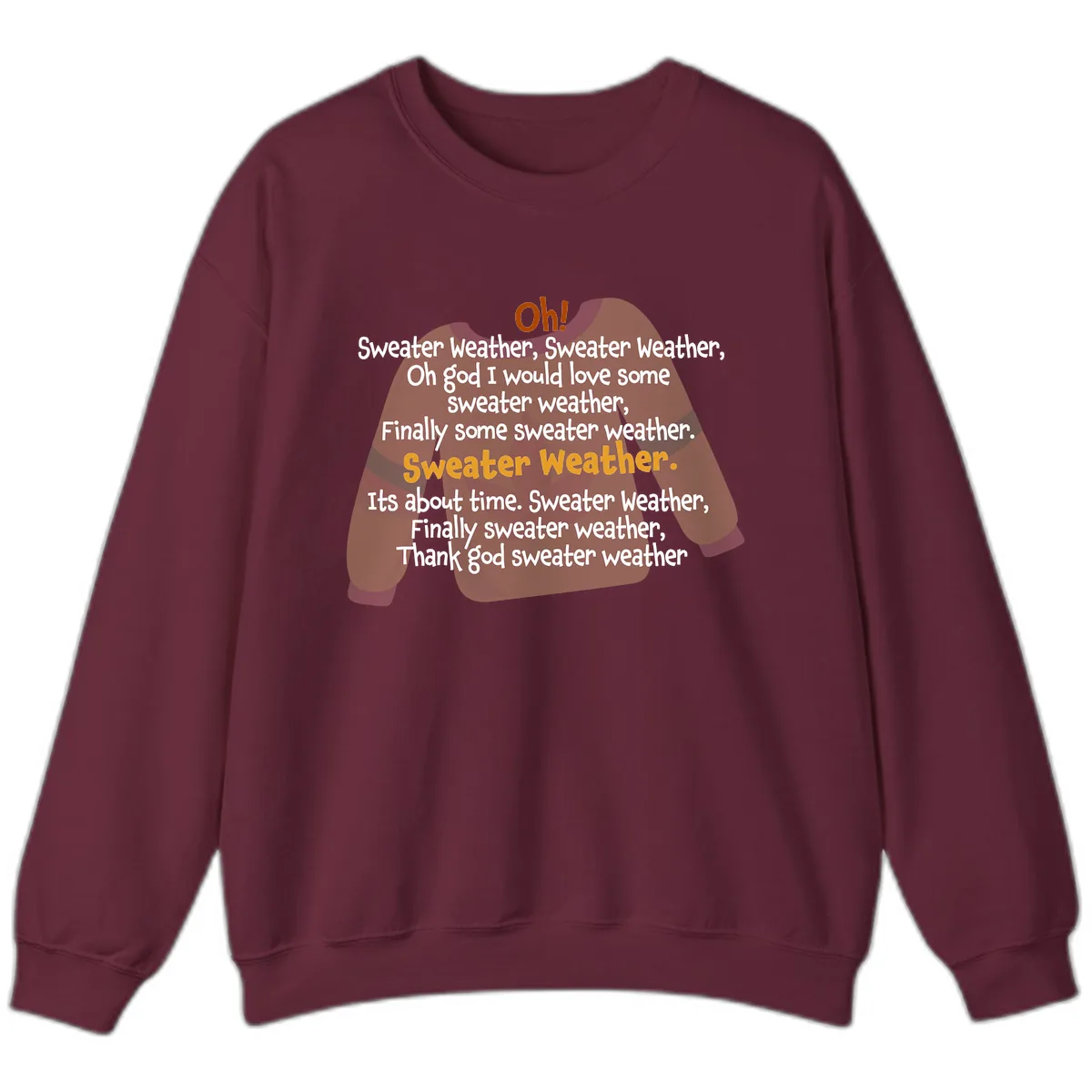 Sweater Weather Song Lyrics Sweatshirt in Maroon