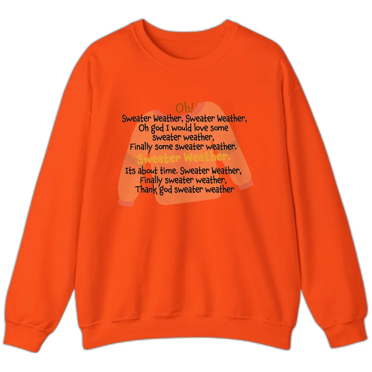 Sweater Weather Song Lyrics Sweatshirt in Orange