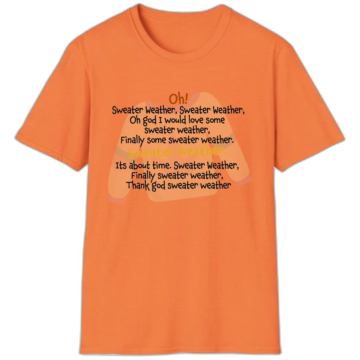 Sweater Weather Song Lyrics T-Shirt in Heather Orange