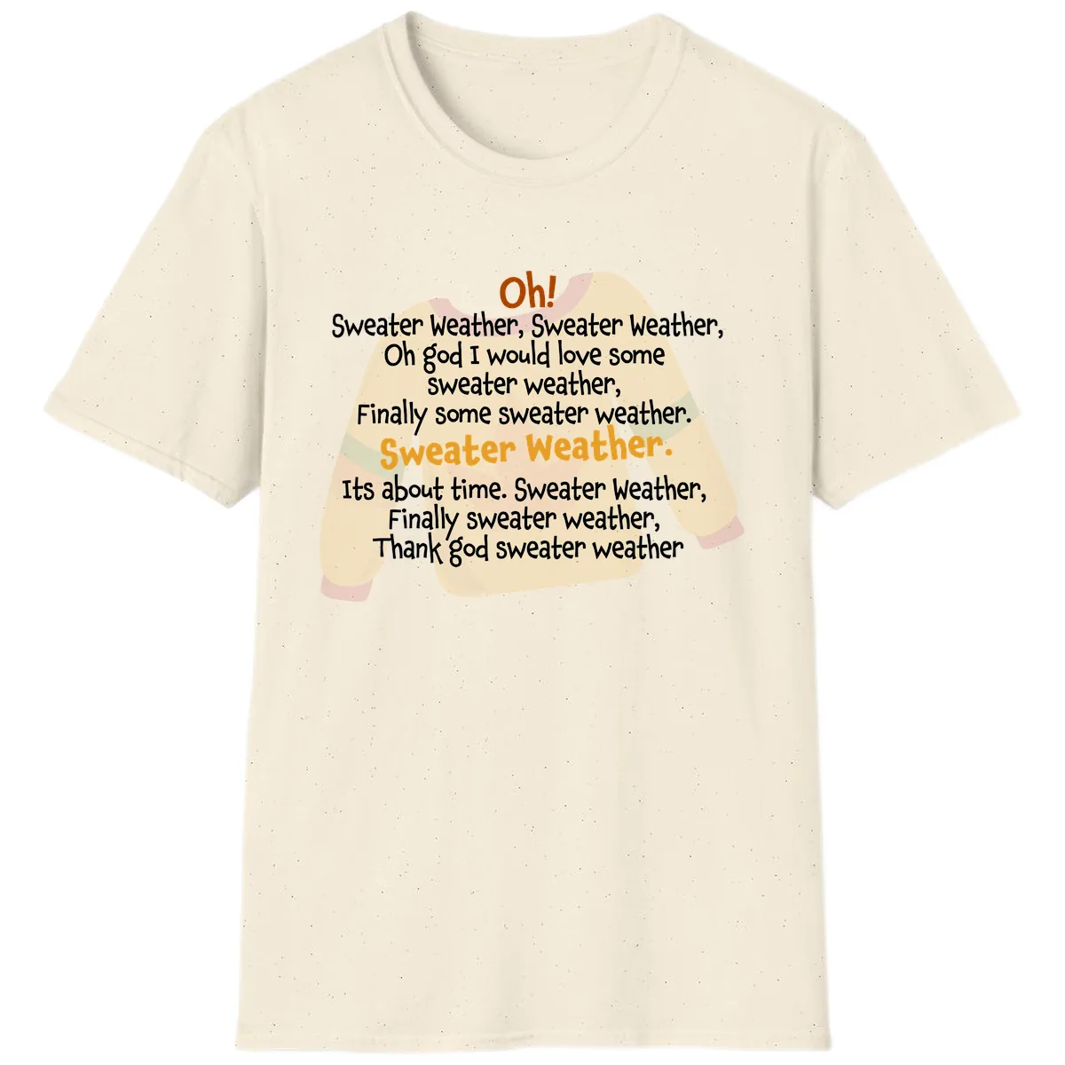 Sweater Weather Song Lyrics T-Shirt in Natural