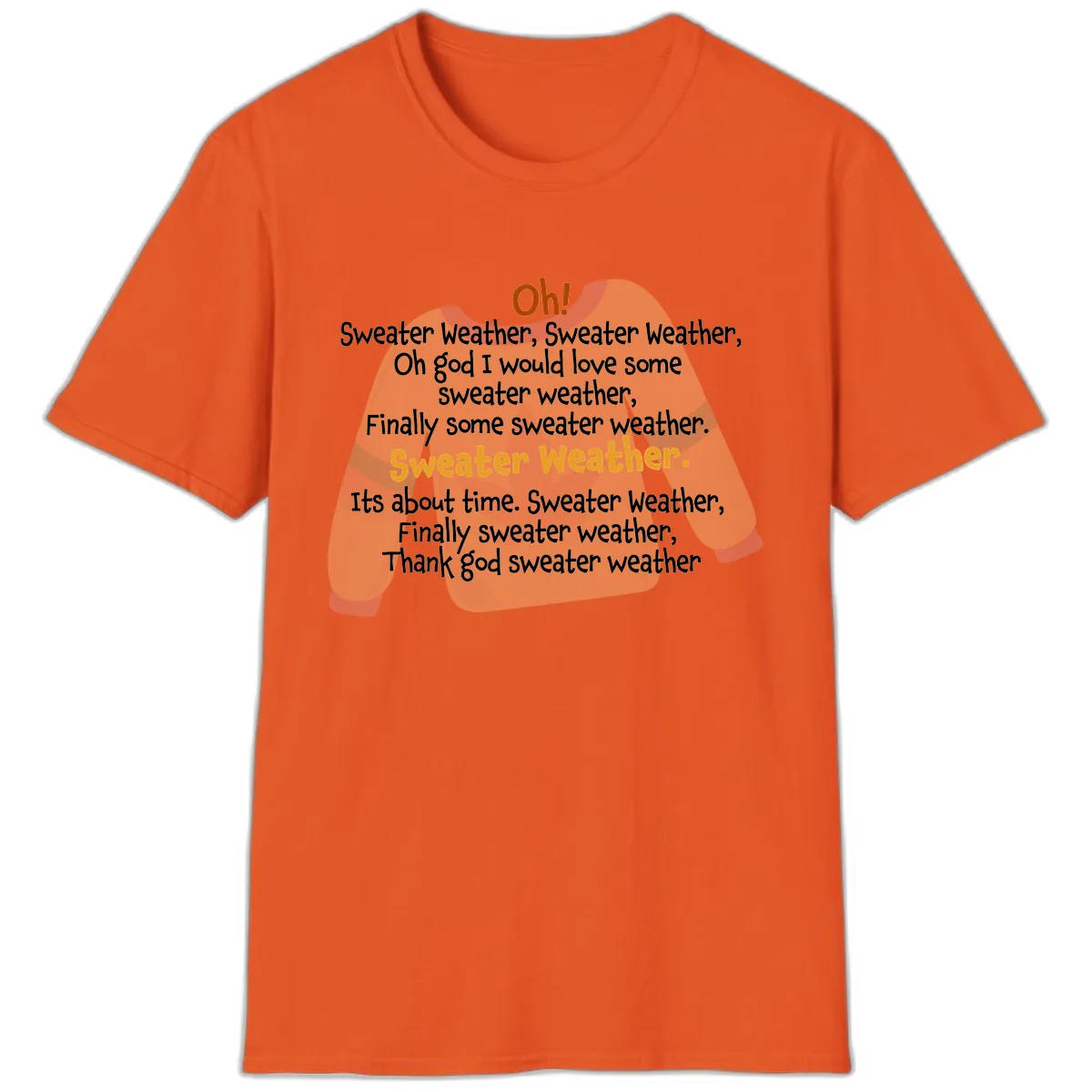 Sweater Weather Song Lyrics T-Shirt in Orange