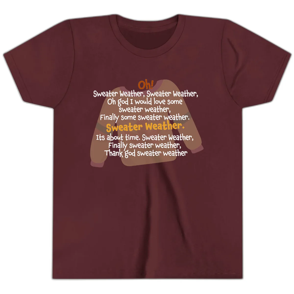Sweater Weather Song Lyrics Youth T-Shirt in Maroon