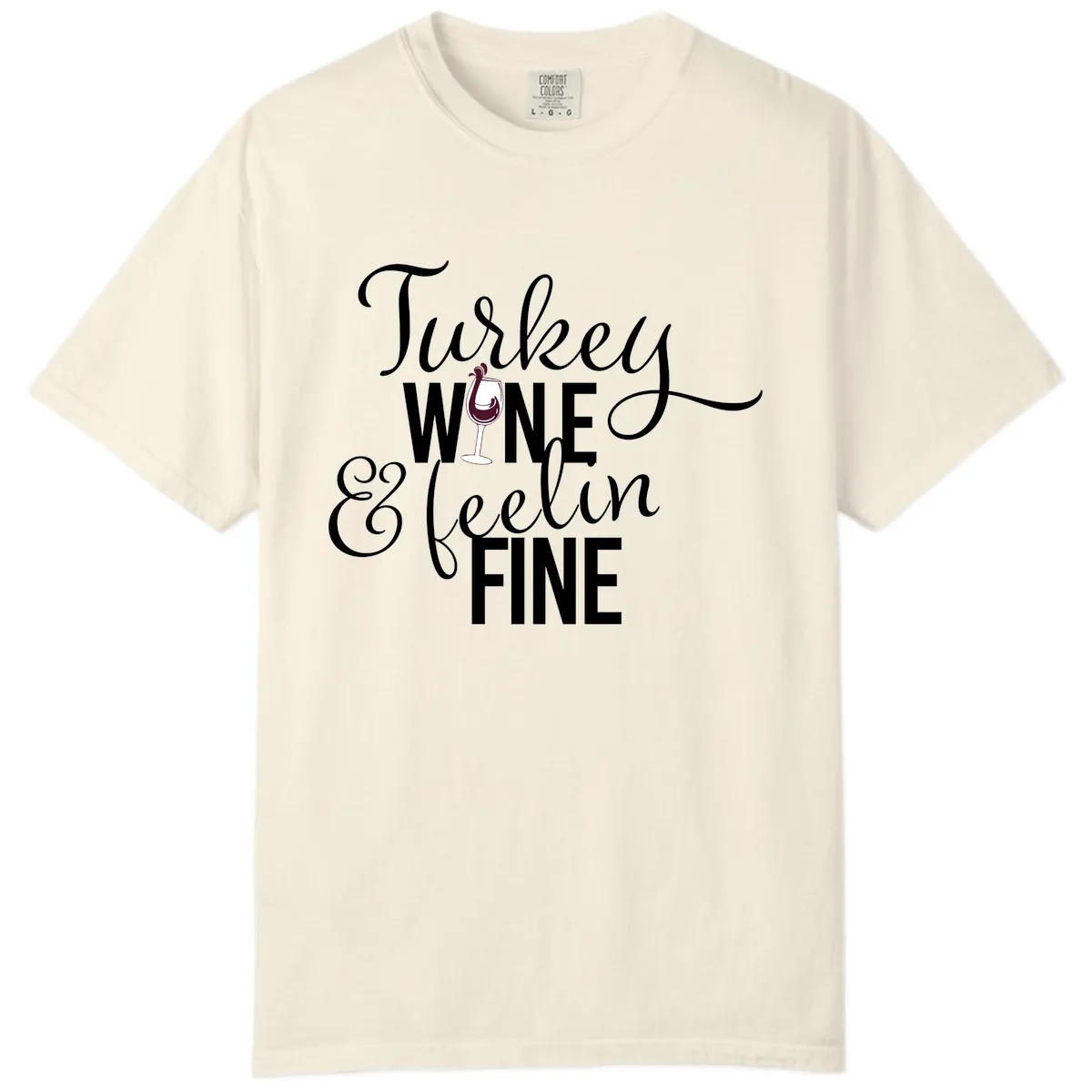 Turkey Wine Feelin Fine Thanksgiving Comfort Color in Ivory