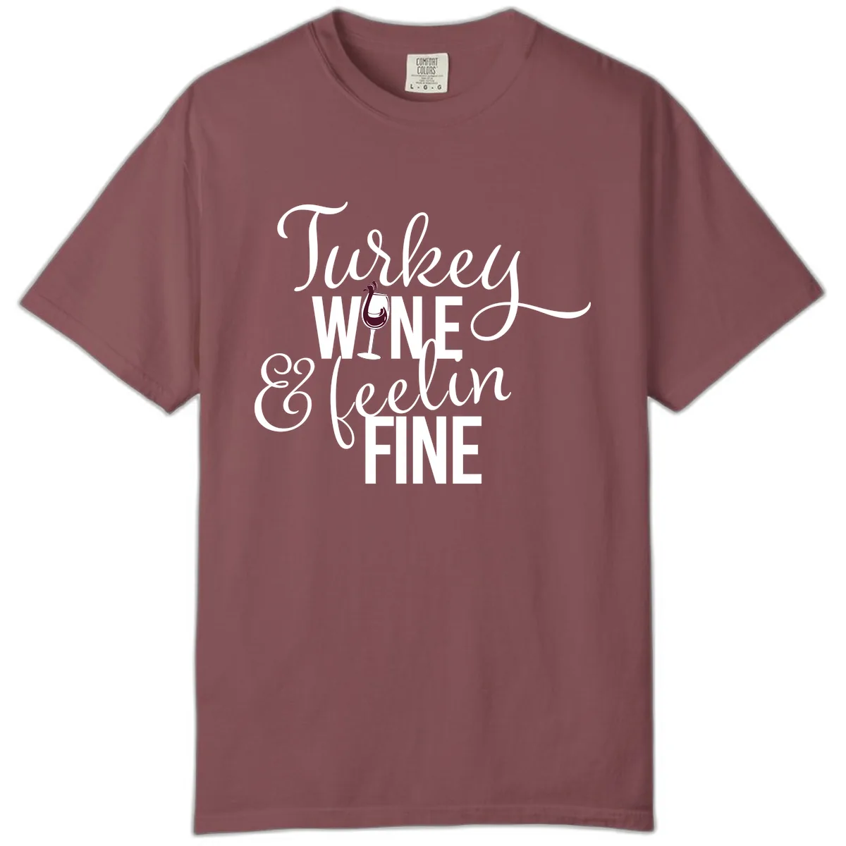 Turkey Wine Feelin Fine Thanksgiving Comfort Color in Brick