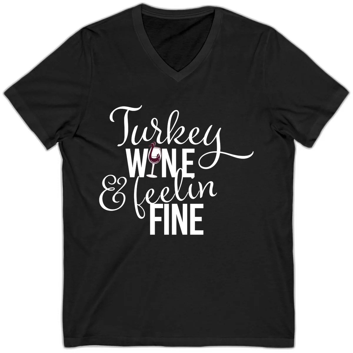 Turkey Wine Feelin Fine Thanksgiving V-Neck in Black