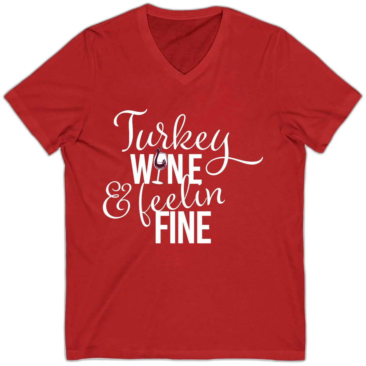 Turkey Wine Feelin Fine Thanksgiving V-Neck in Red