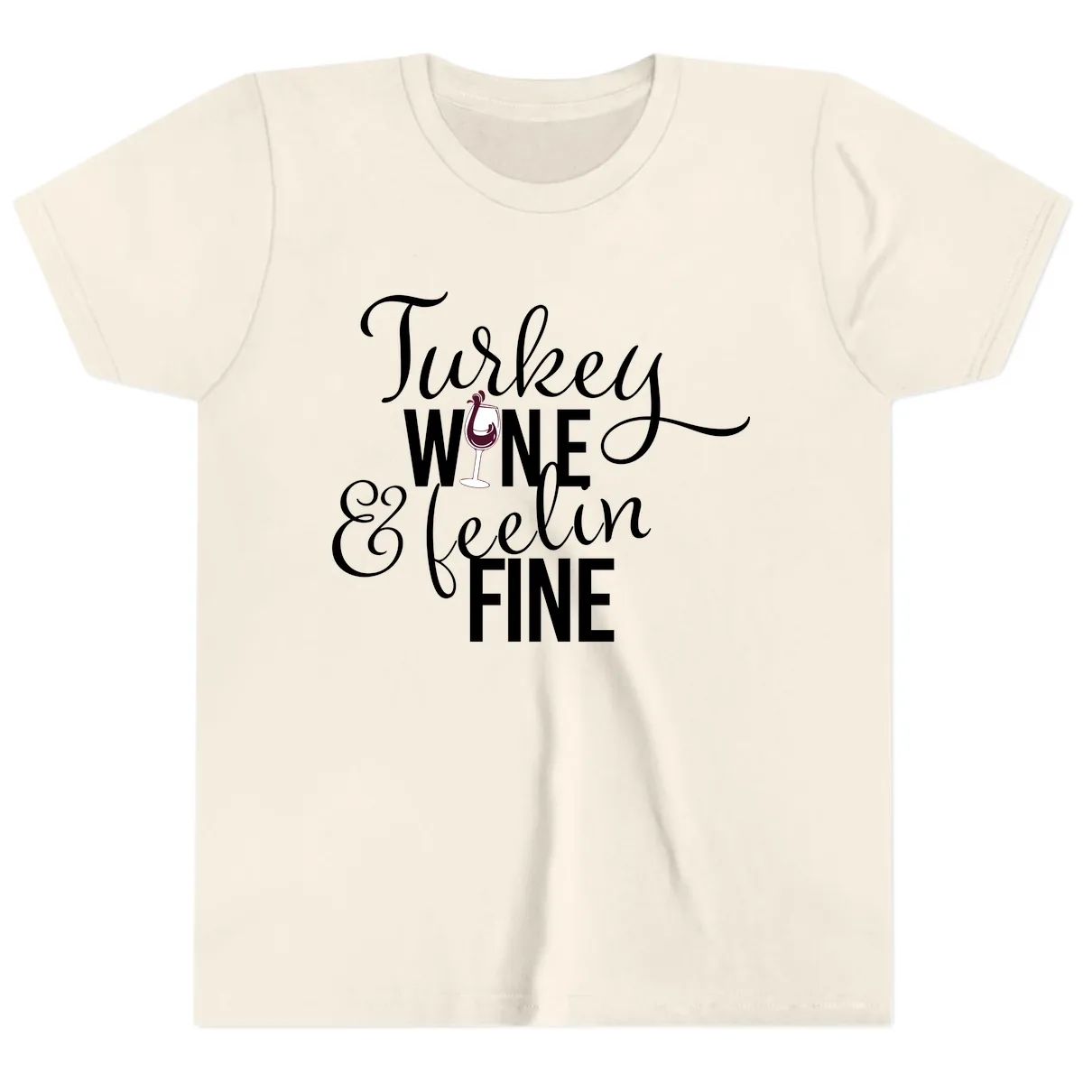 Turkey Wine Feelin Fine Thanksgiving Youth T-Shirt in Natural