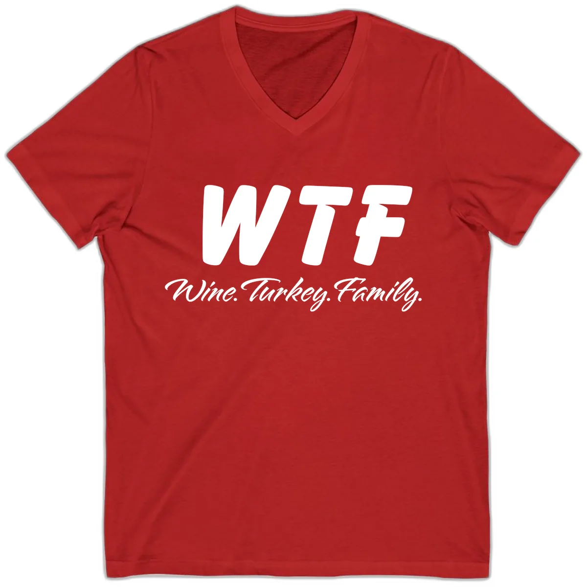 WTF Wine Turkey Family Design V-Neck in Red