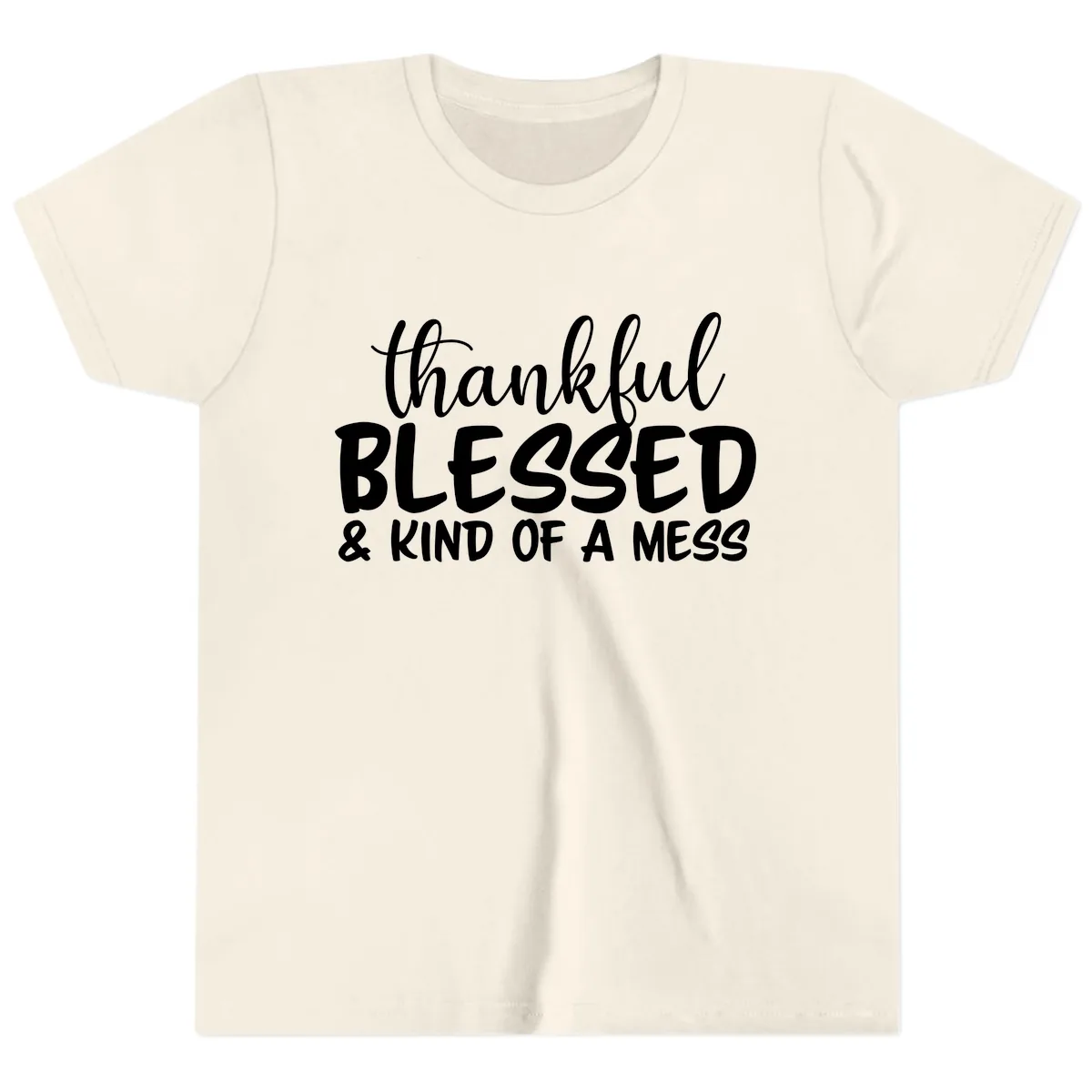 Thankful Blessed Kind Of A Mess Youth T-Shirt in Natural