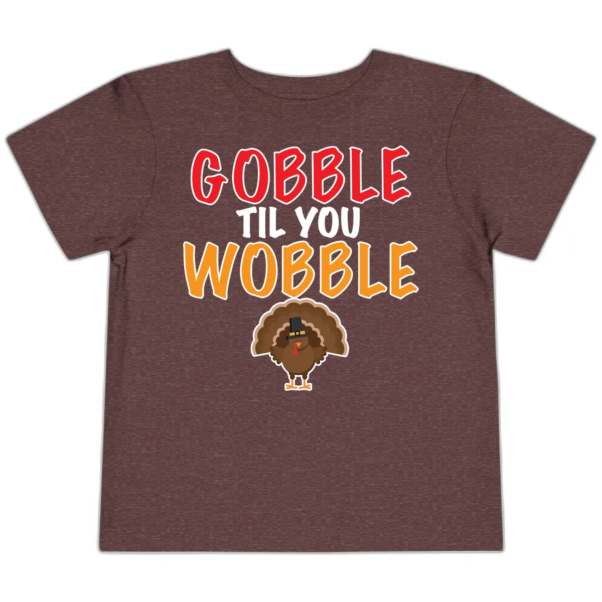 Gobble Til You Wobble Turkey Design Toddler T-Shirt in Heather Maroon