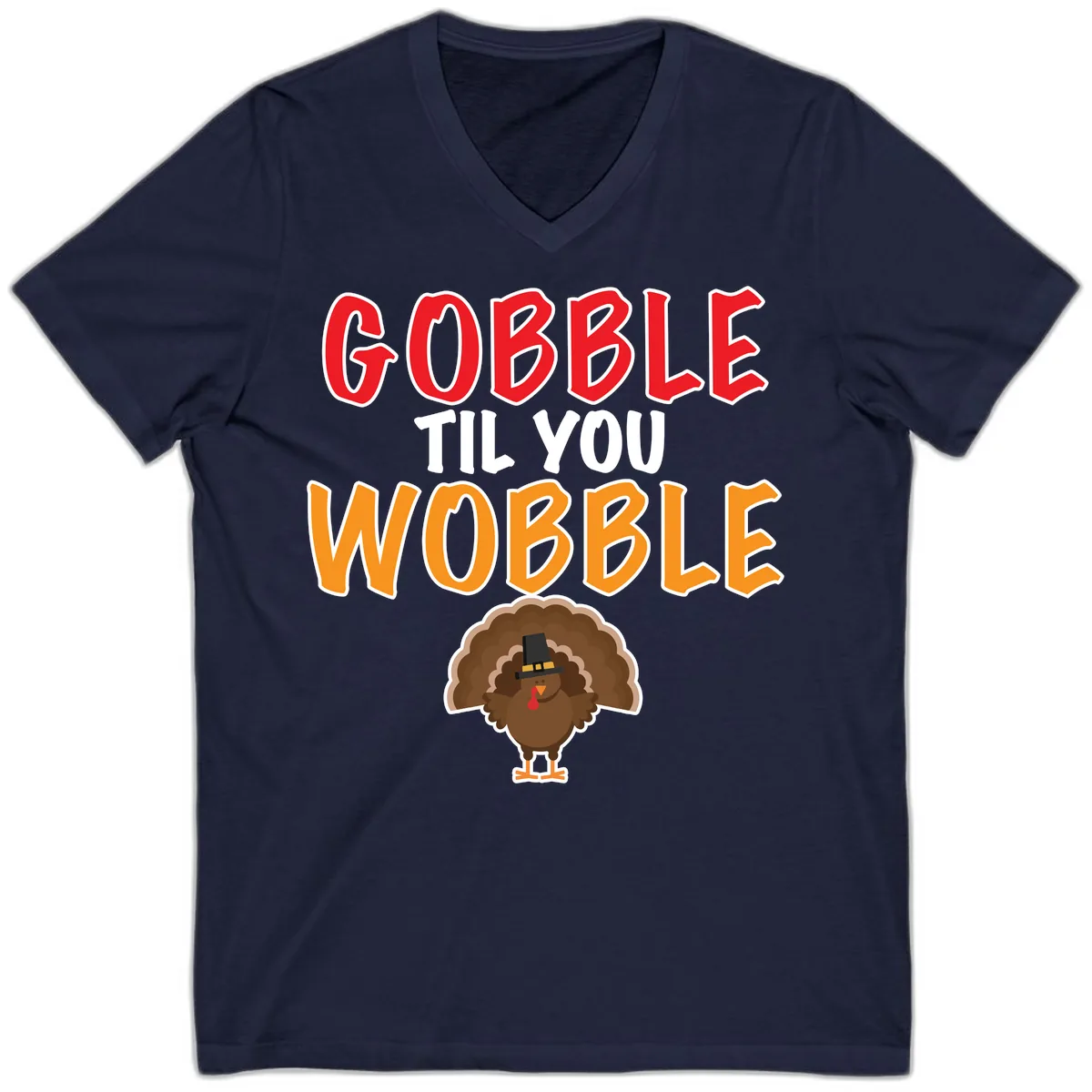 Gobble Til You Wobble Turkey Design V-Neck in Navy