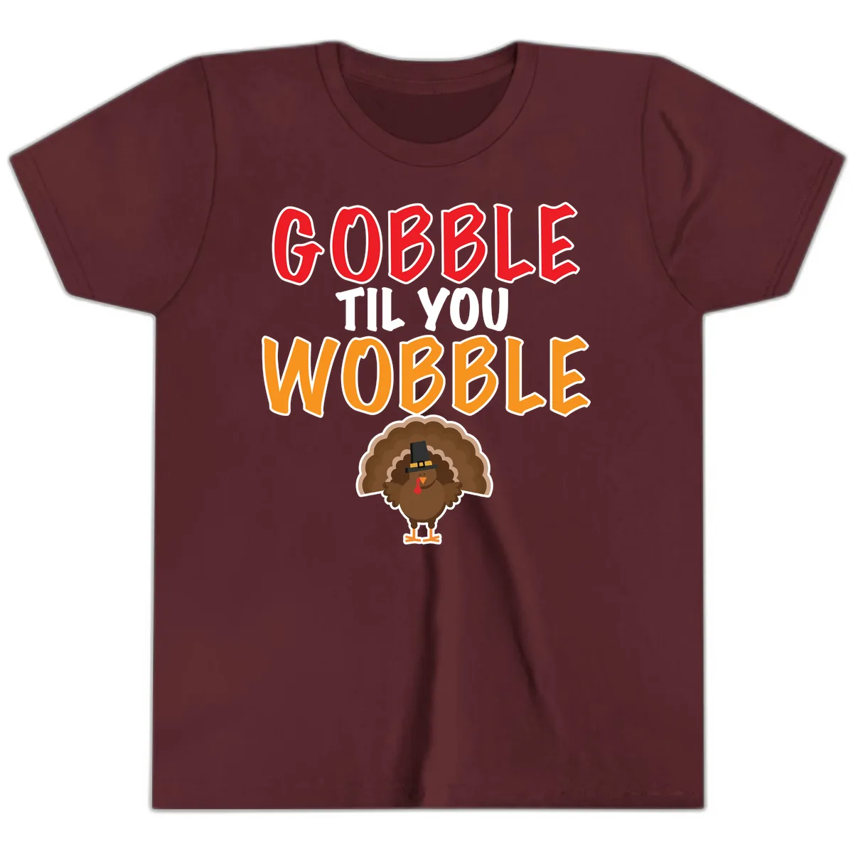 Gobble Til You Wobble Turkey Design Youth T-Shirt in Maroon