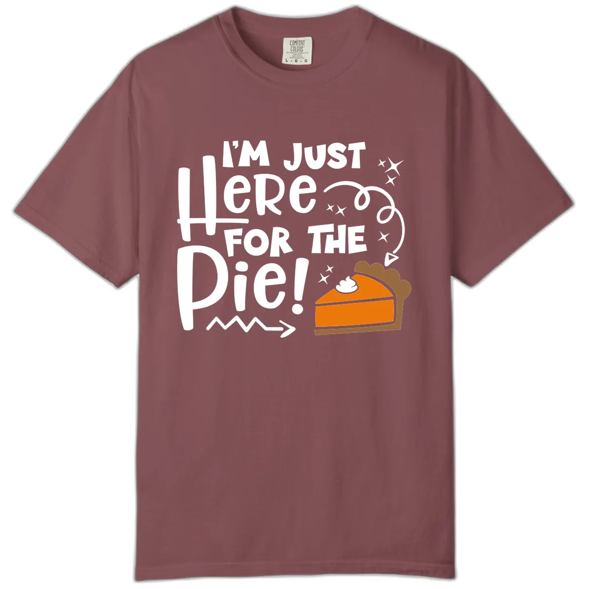 I'm Just Here For The Pie Comfort Color in Brick