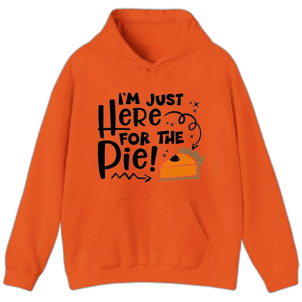 I'm Just Here For The Pie Hoodie in Orange