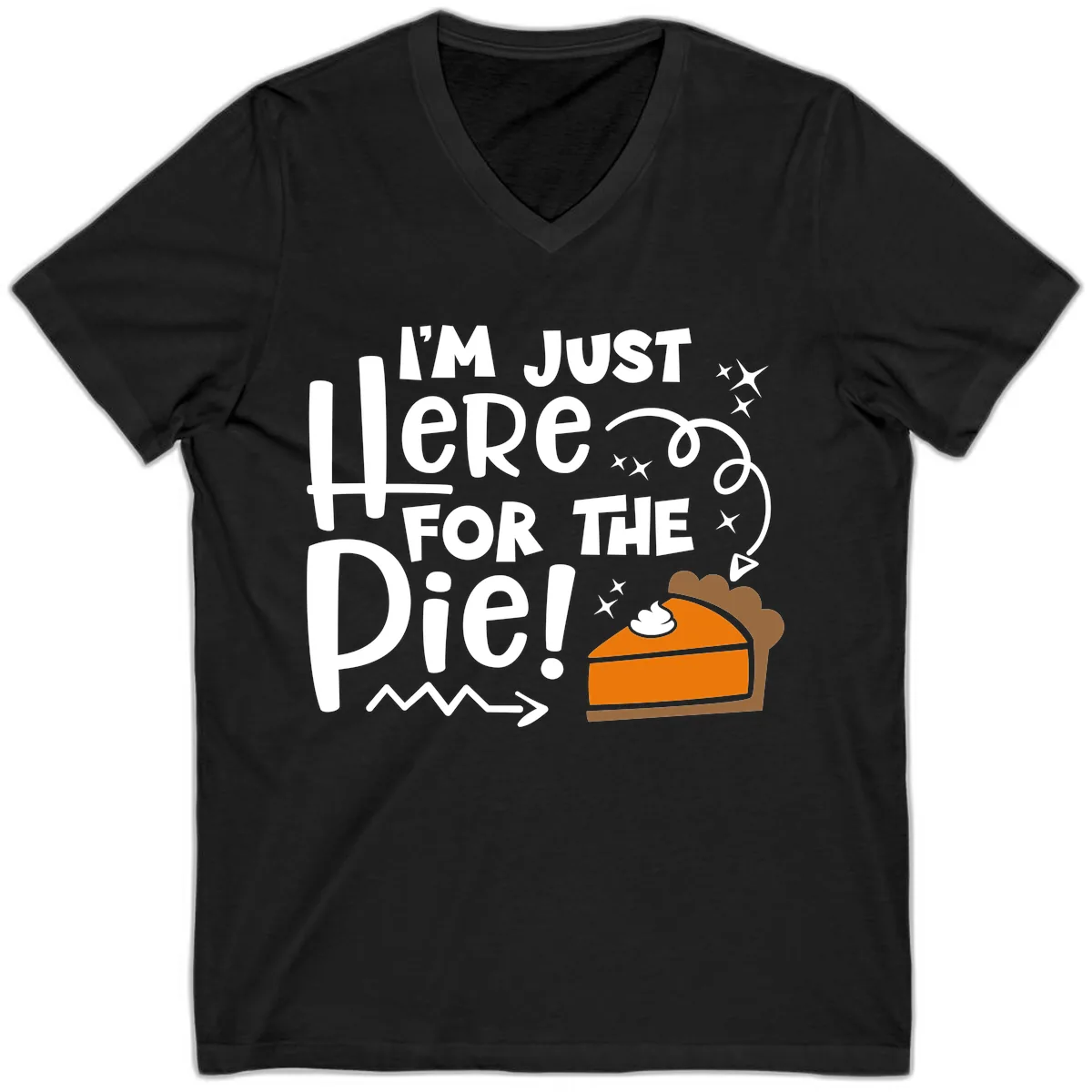 I'm Just Here For The Pie V-Neck in Black