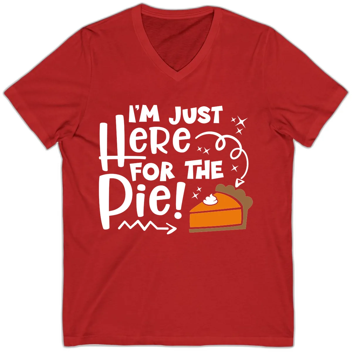 I'm Just Here For The Pie V-Neck in Red
