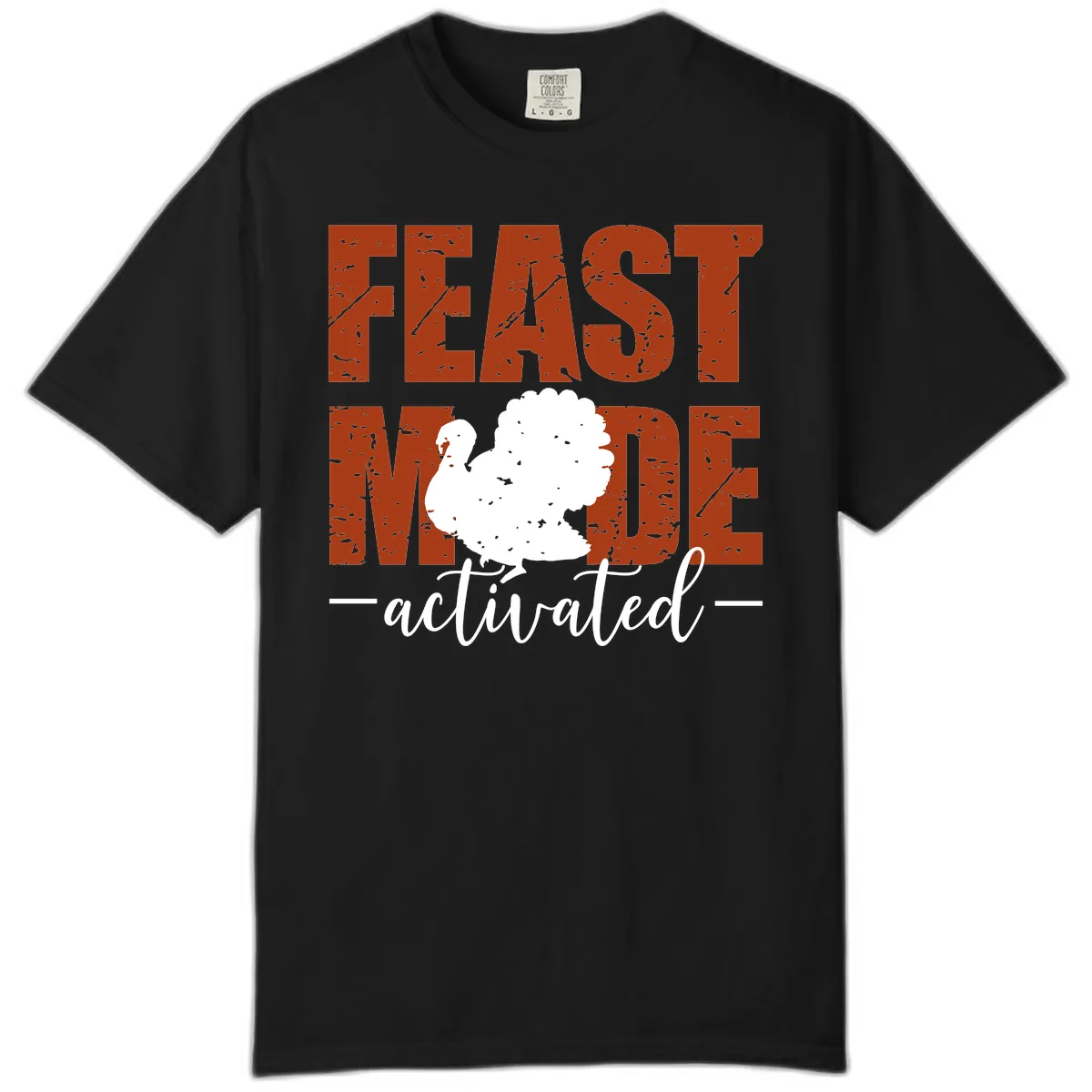 Feast Mode Activated Turkey Design Comfort Color in Black