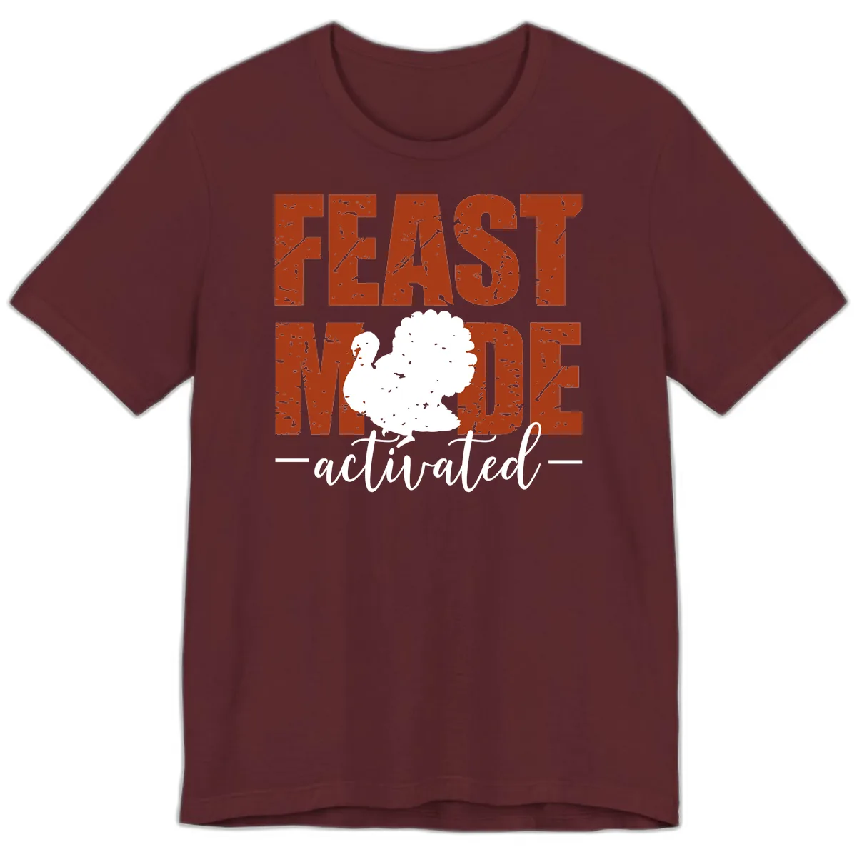 Feast Mode Activated Turkey Design Premium T-Shirt in Maroon