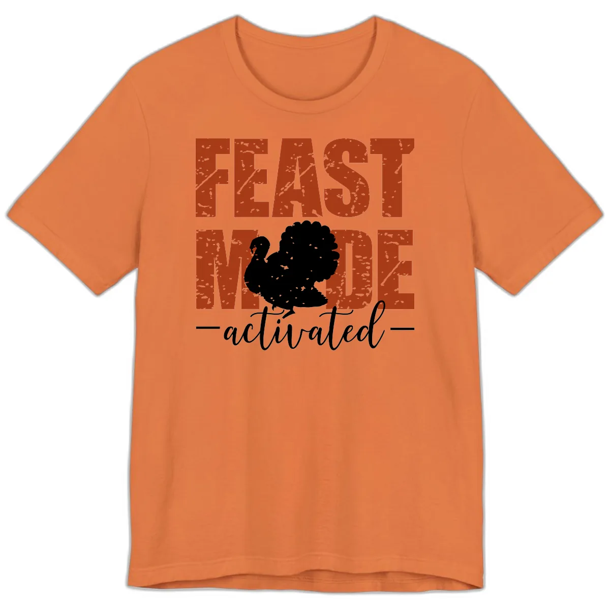 Feast Mode Activated Turkey Design Premium T-Shirt in Burnt Orange