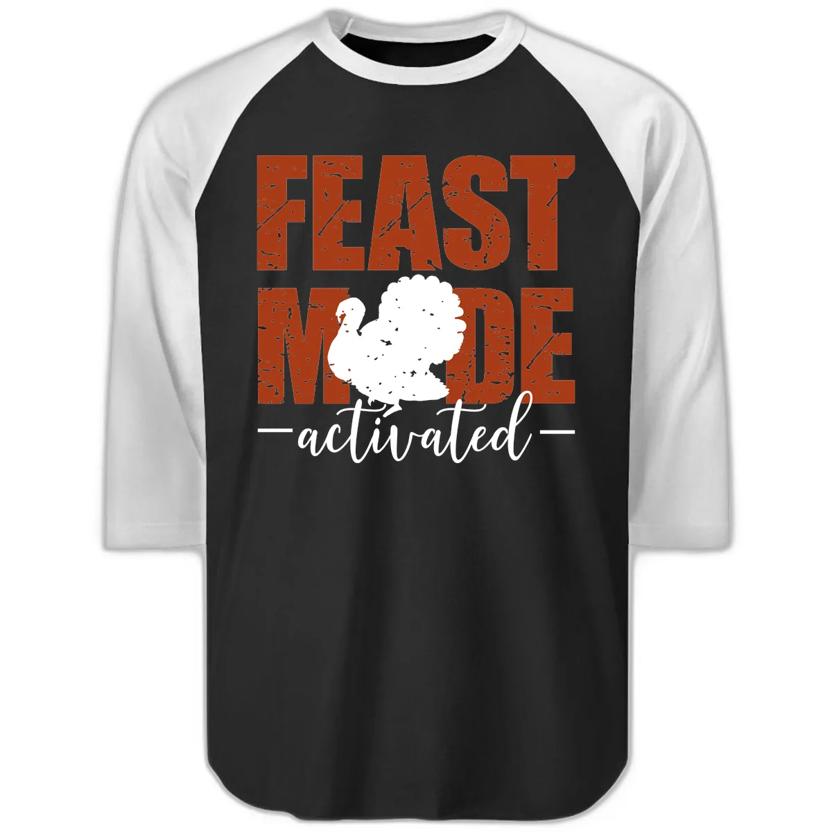 Feast Mode Activated Turkey Design Raglan 3/4 in Black White
