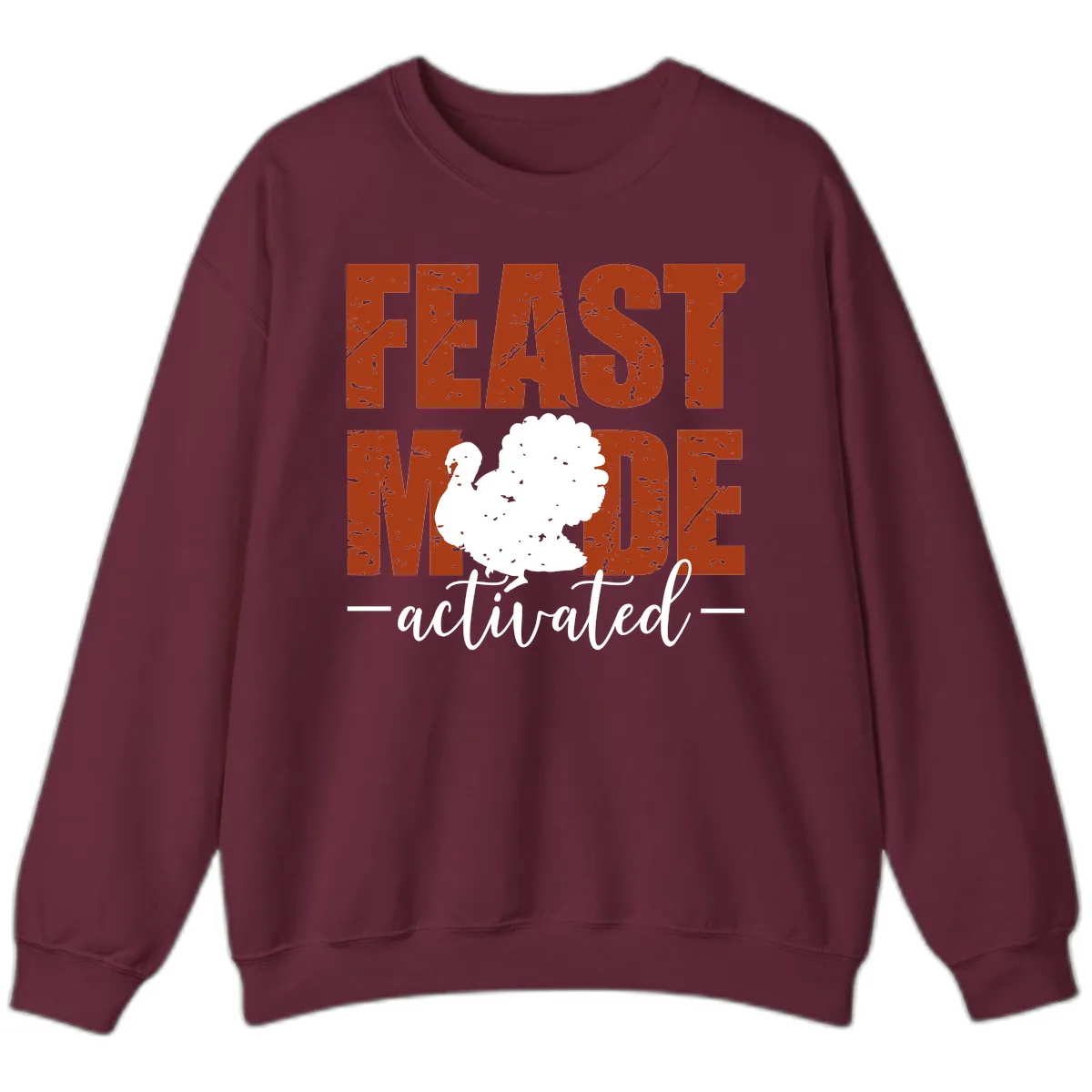 Feast Mode Activated Turkey Design Sweatshirt in Maroon