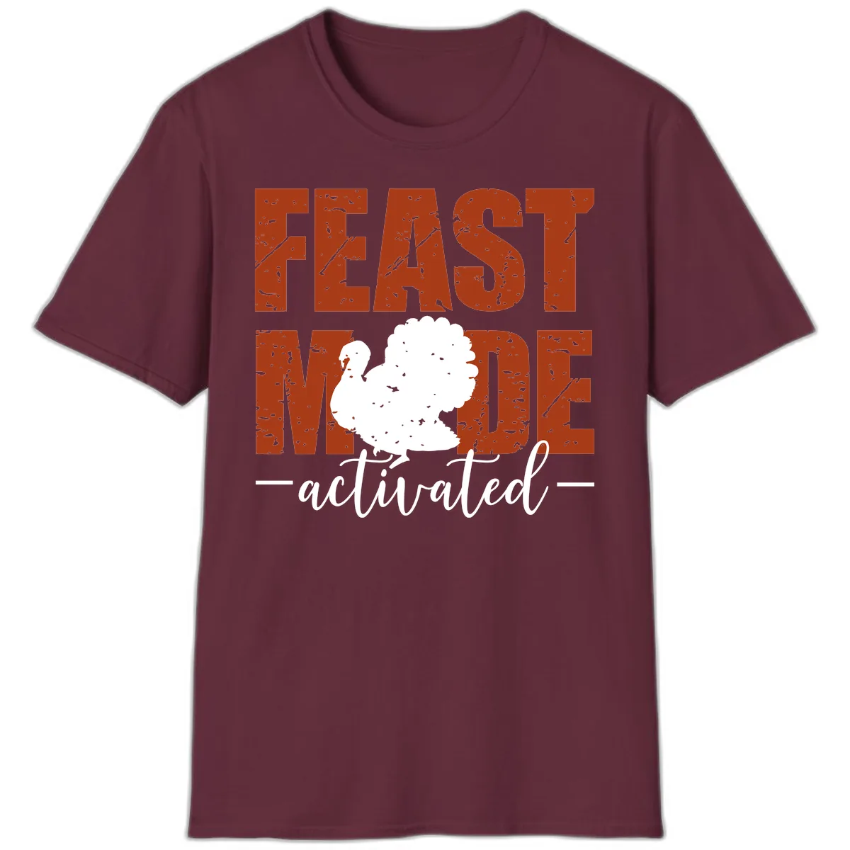 Feast Mode Activated Turkey Design T-Shirt in Maroon