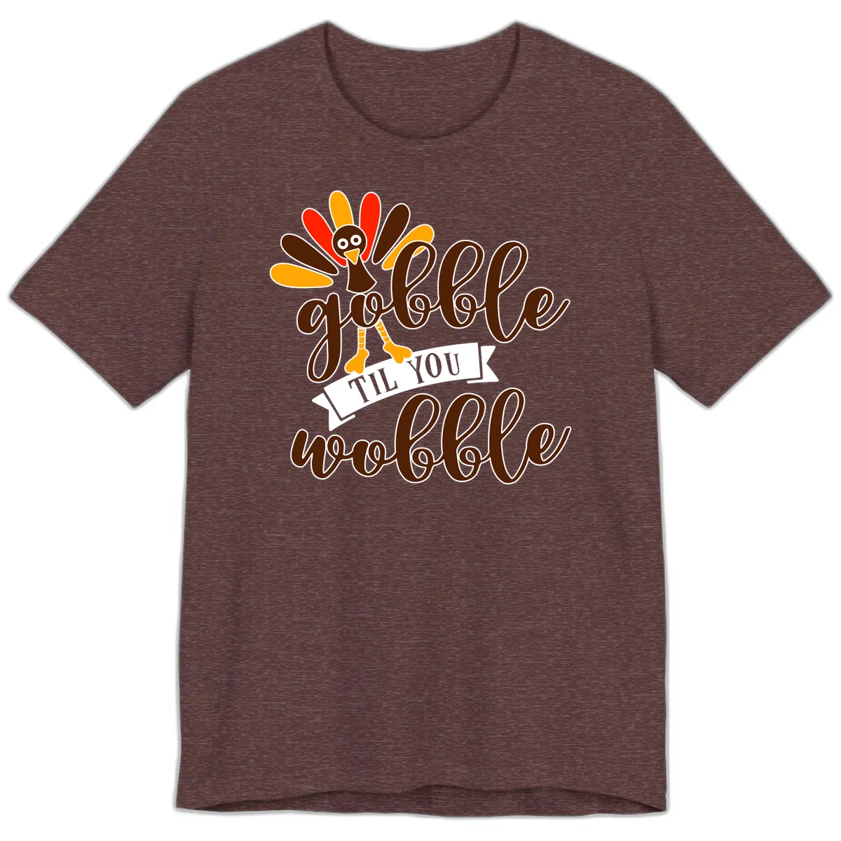 Gobble Til You Wobble Turkey Thanksgiving Premium T-Shirt in Heather Maroon