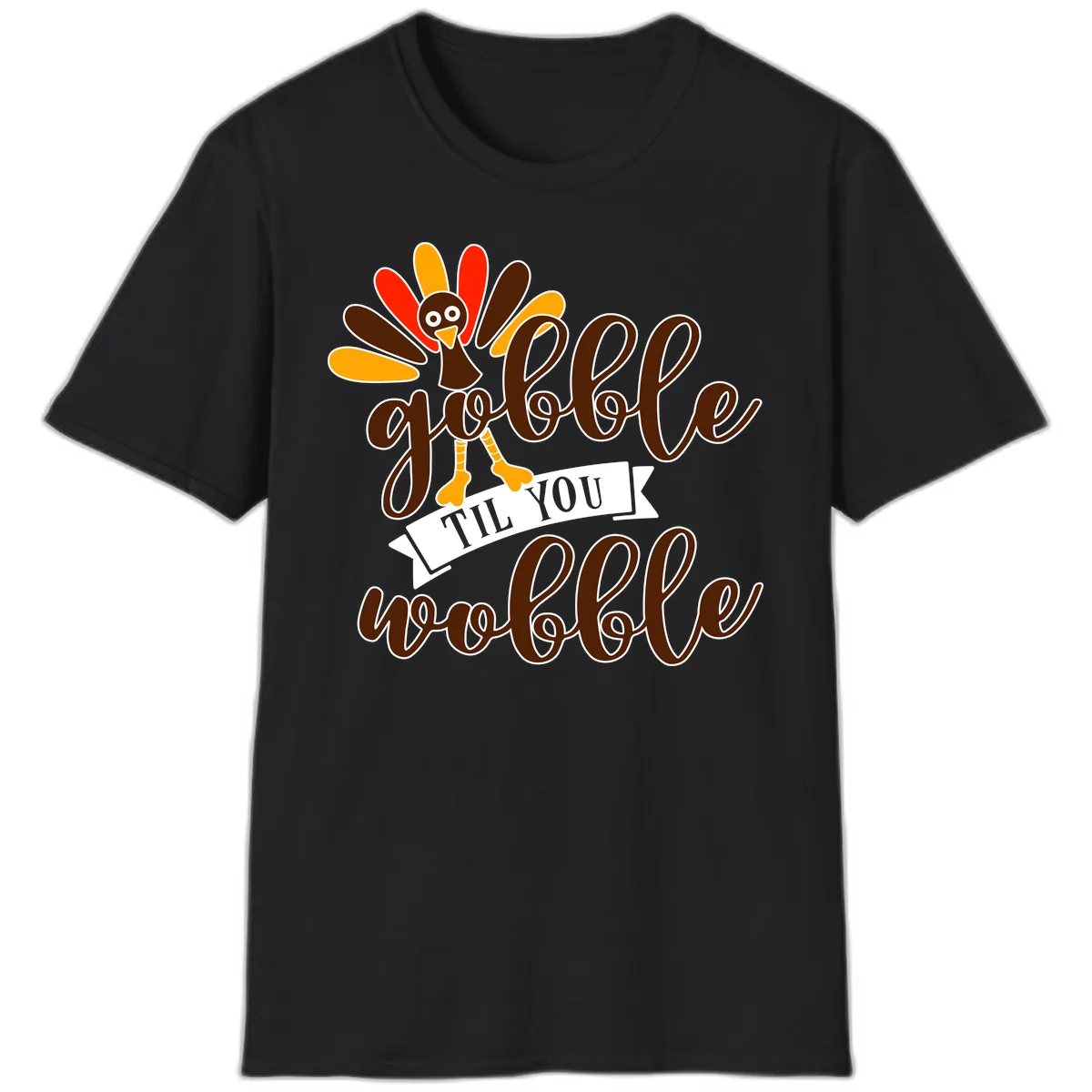 Gobble Til You Wobble Turkey Thanksgiving T-Shirt in Black
