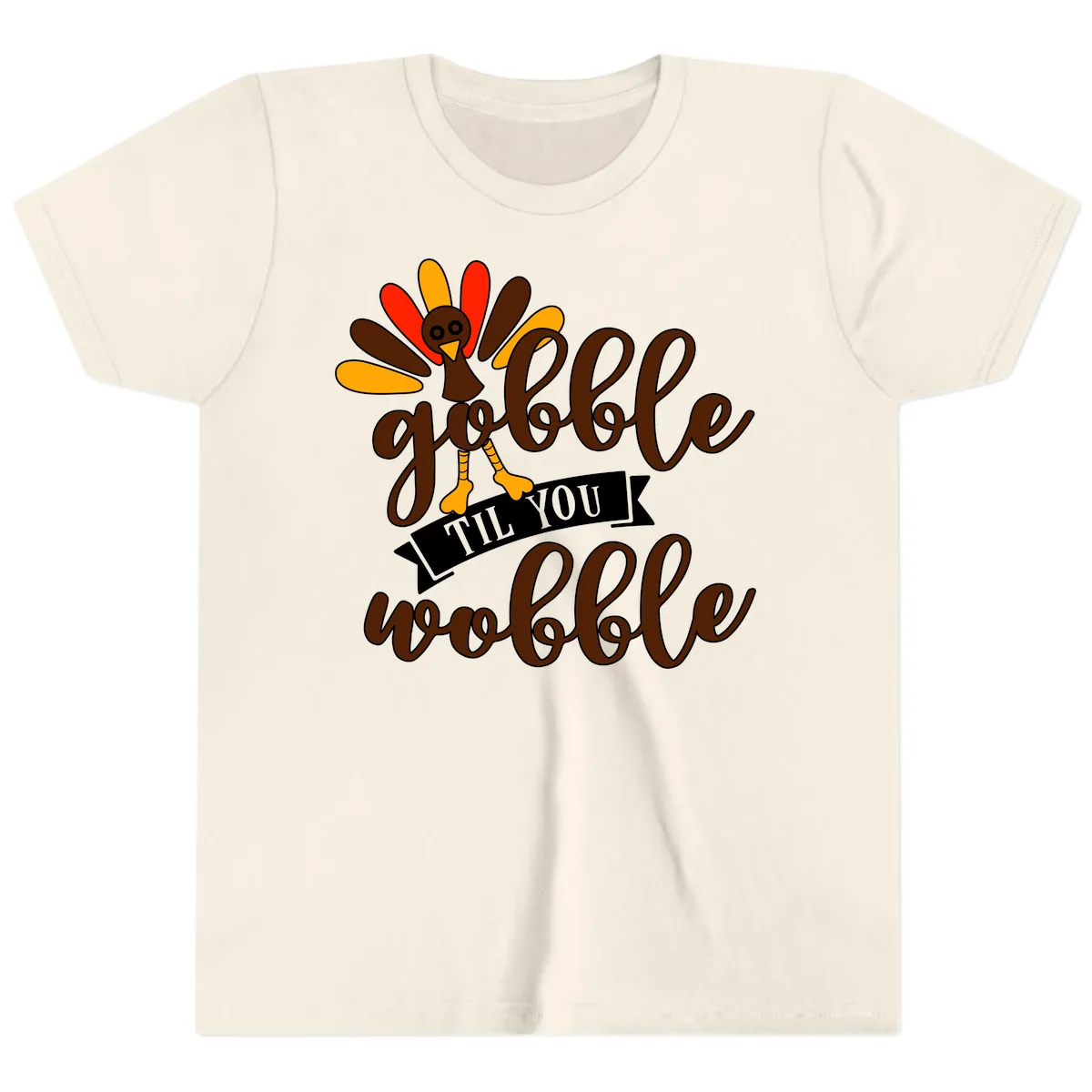 Gobble Til You Wobble Turkey Thanksgiving Youth T-Shirt in Natural