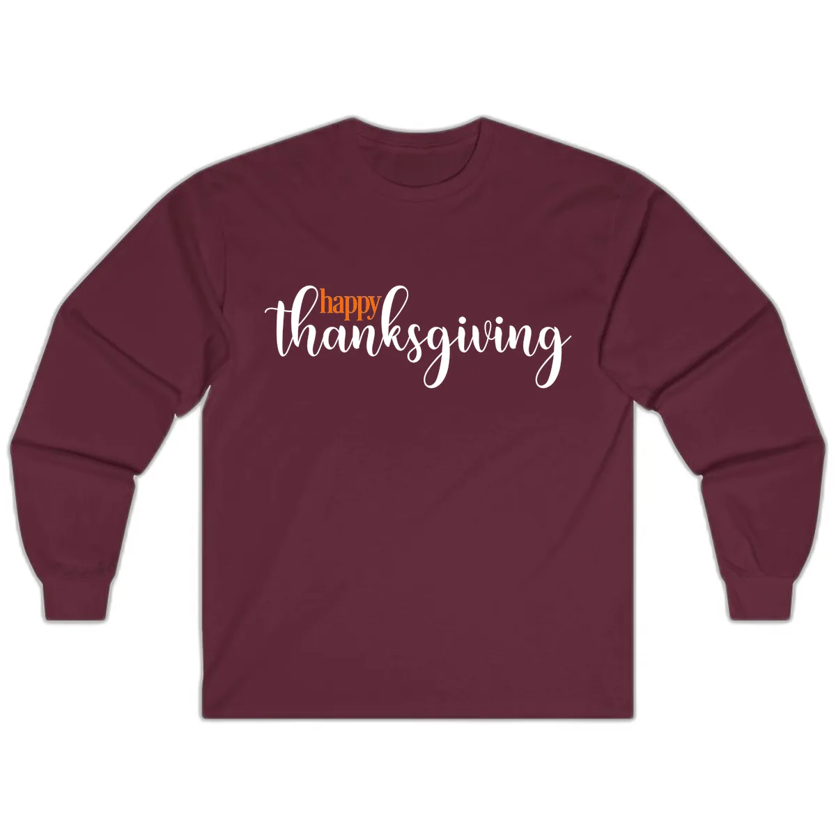Happy Thanksgiving Script Design Long Sleeve in Maroon