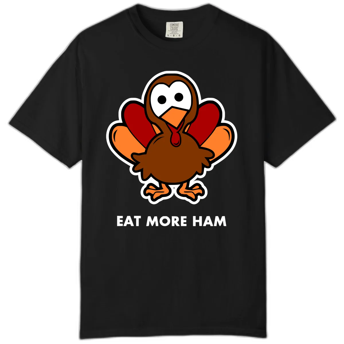 Eat More Ham Turkey Design Comfort Color in Black