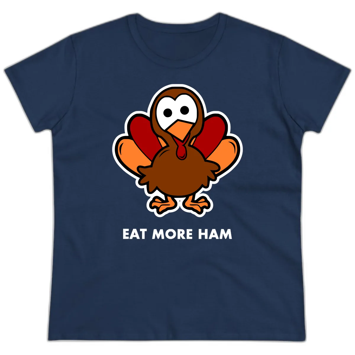 Eat More Ham Turkey Design Ladies Tee in Navy