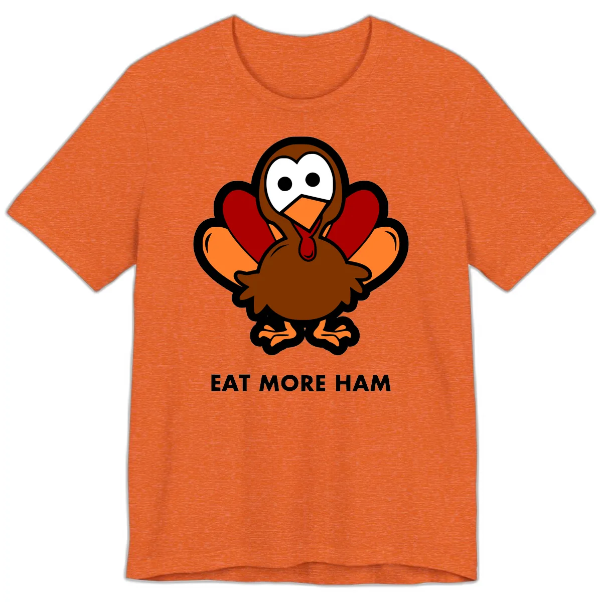 Eat More Ham Turkey Design Premium T-Shirt in Heather Orange