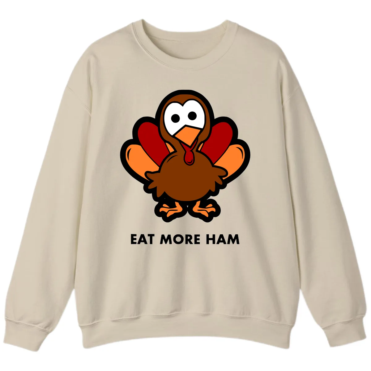 Eat More Ham Turkey Design Sweatshirt in Sand