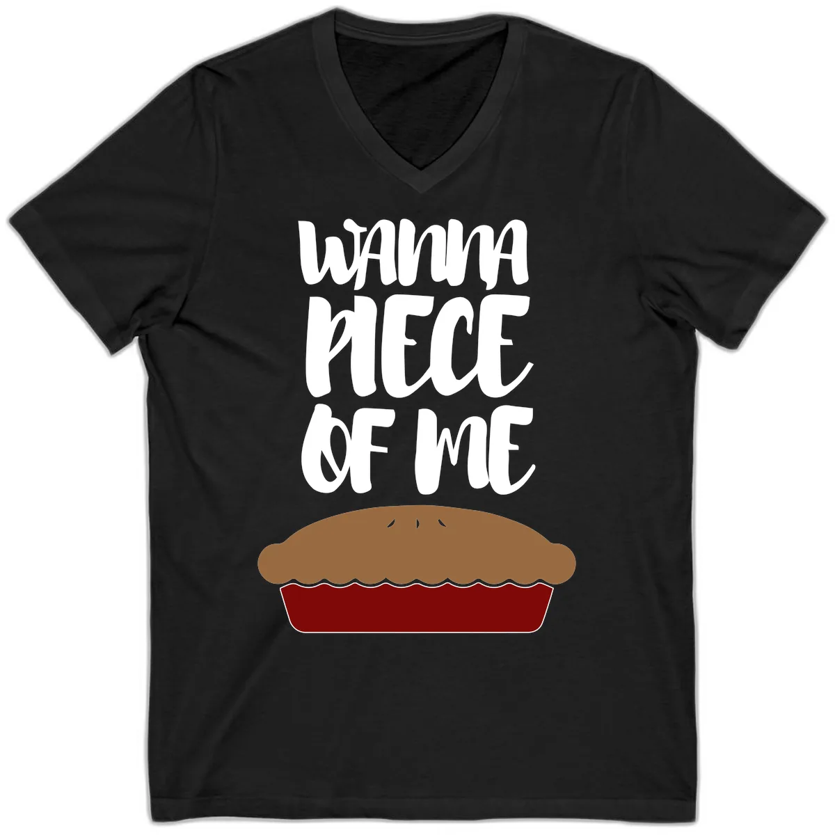Wanna Piece Of Me Pie Design V-Neck in Black
